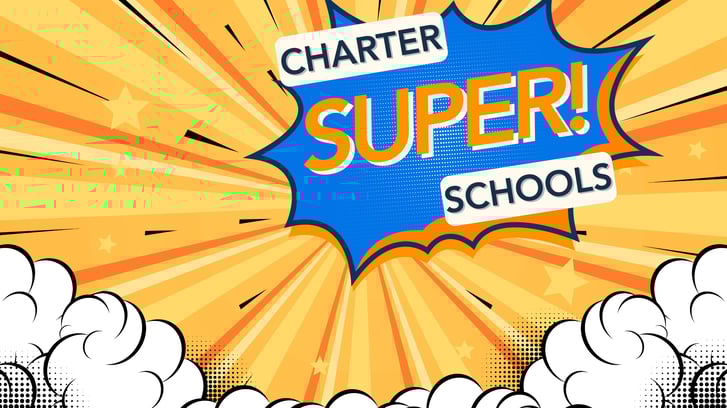 Charter “Super Schools”: Where Student Success Soars
